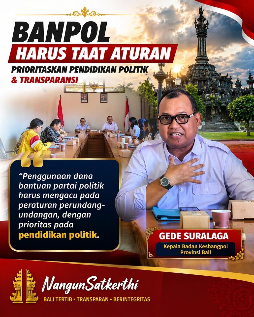 Kaban Kesbangpol Bali : Banpol Harus Mengacu Ketentuan Peraturan Perundang-undangan, Prioritaskan Pendidikan Politik