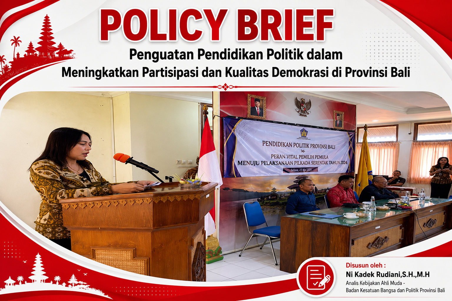 POLICY BRIEF - Penguatan Pendidikan Politik dalam Meningkatkan Partisipasi dan Kualitas Demokrasi di Provinsi Bali