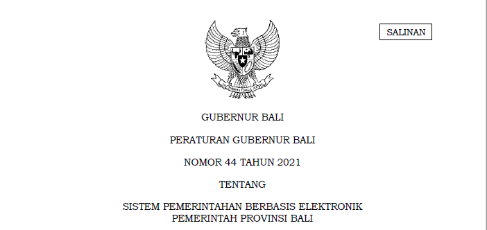 Peraturan Gubernur Bali Nomor 44 Tahun 2021 tentang Sistem Pemerintahan Berbasis Elektronik Pemprov Bali