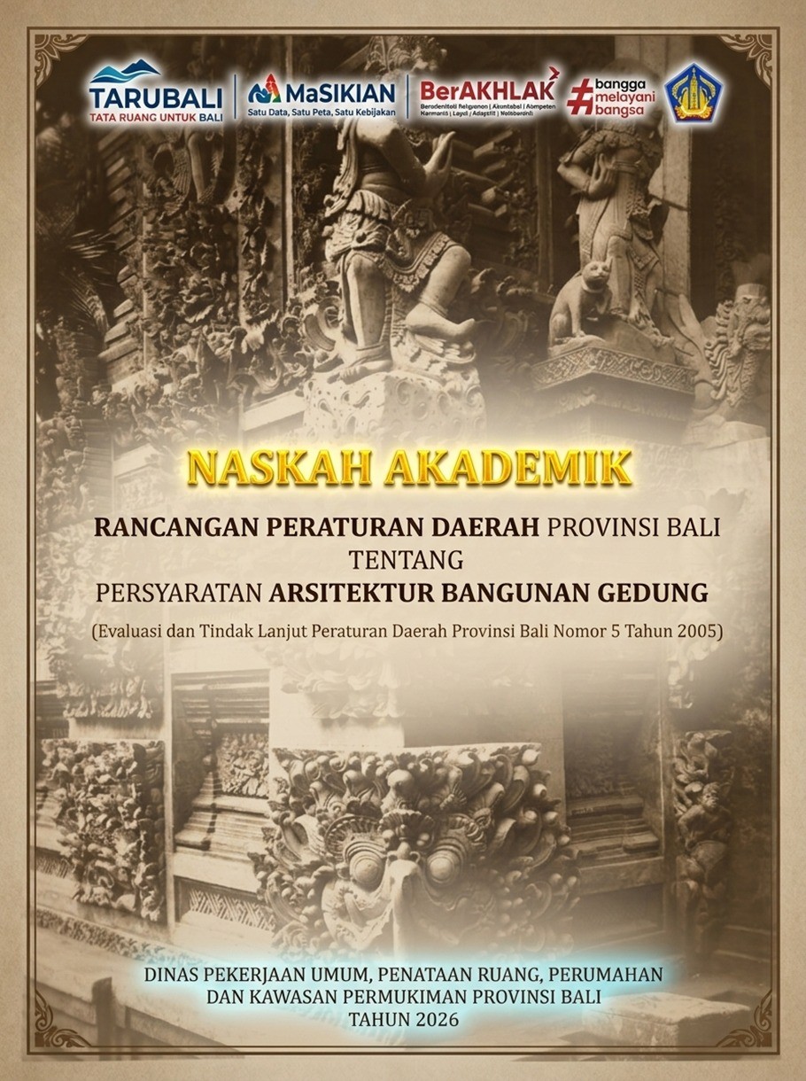 Pembahasan Rancangan Naskah Akademik dan Revisi Perda Arsitektur Bali