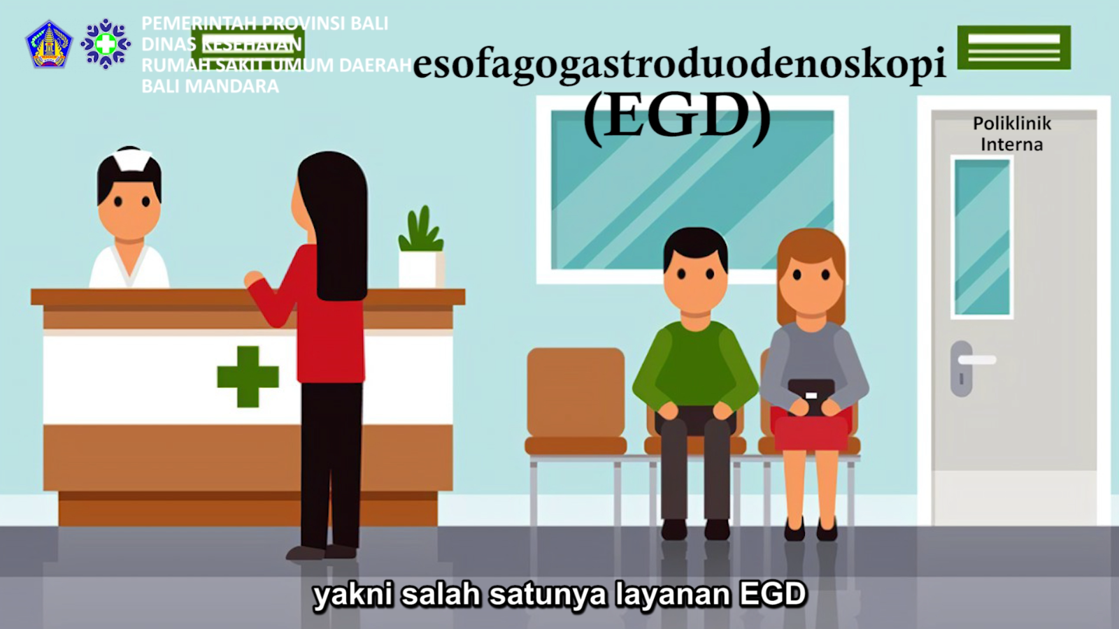 ENDOSKOPI SALURAN CERNA ATAS EGD (Esofagogastroduodenoskopi) RSUD BALI MANDARA