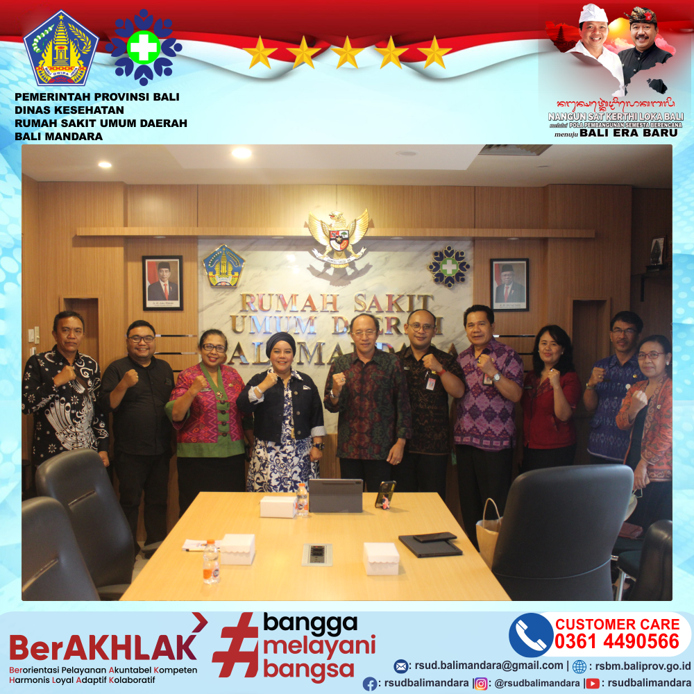 KUNJUNGAN DPRD PROVINSI KALIMANTAN TENGAH KE RSUD BALI MANDARA PROVINSI BALI