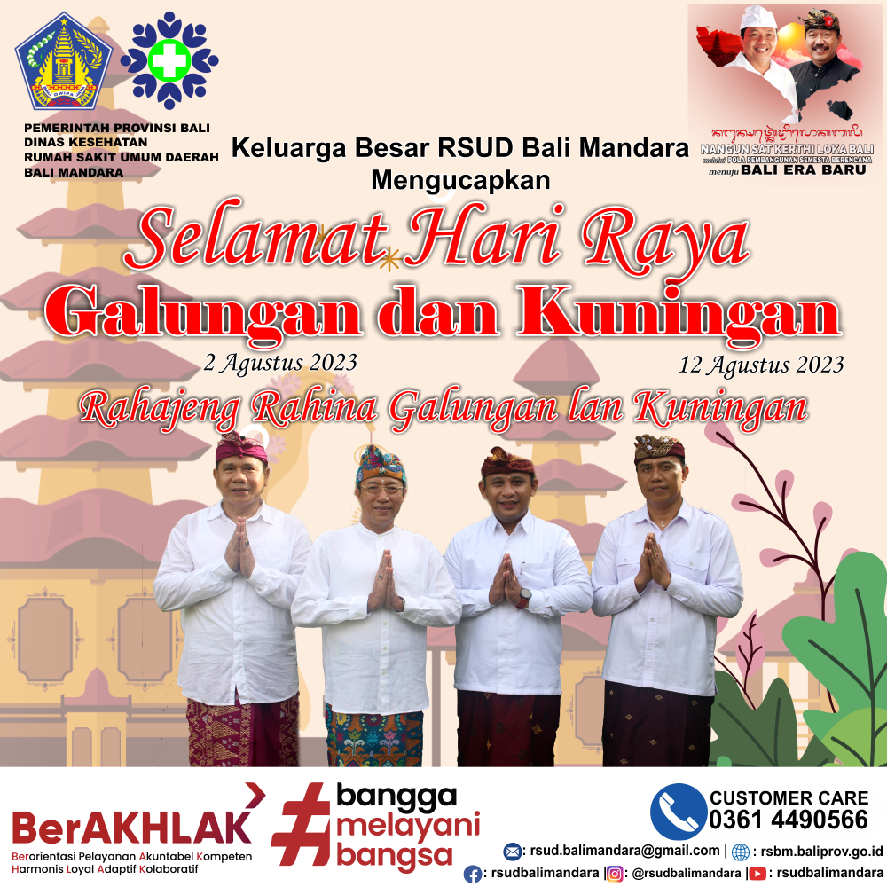 KELUARGA BESAR RSUD BALI MANDARA MENGUCAPKAN SELAMAT HARI RAYA GALUNGAN DAN KUNINGAN
