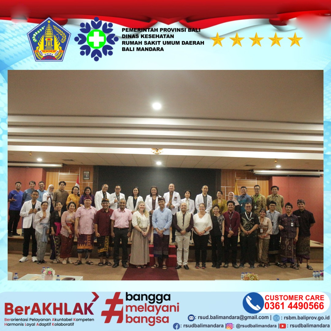 RSUD Bali Mandara Menerima Kunjungan Team imPACT (integrated mission of PACT/ Programme of Action for Cancer Therapy) dari International Atomic Energy Agency (IAEA) atau Badan Tenaga Atom Internasional