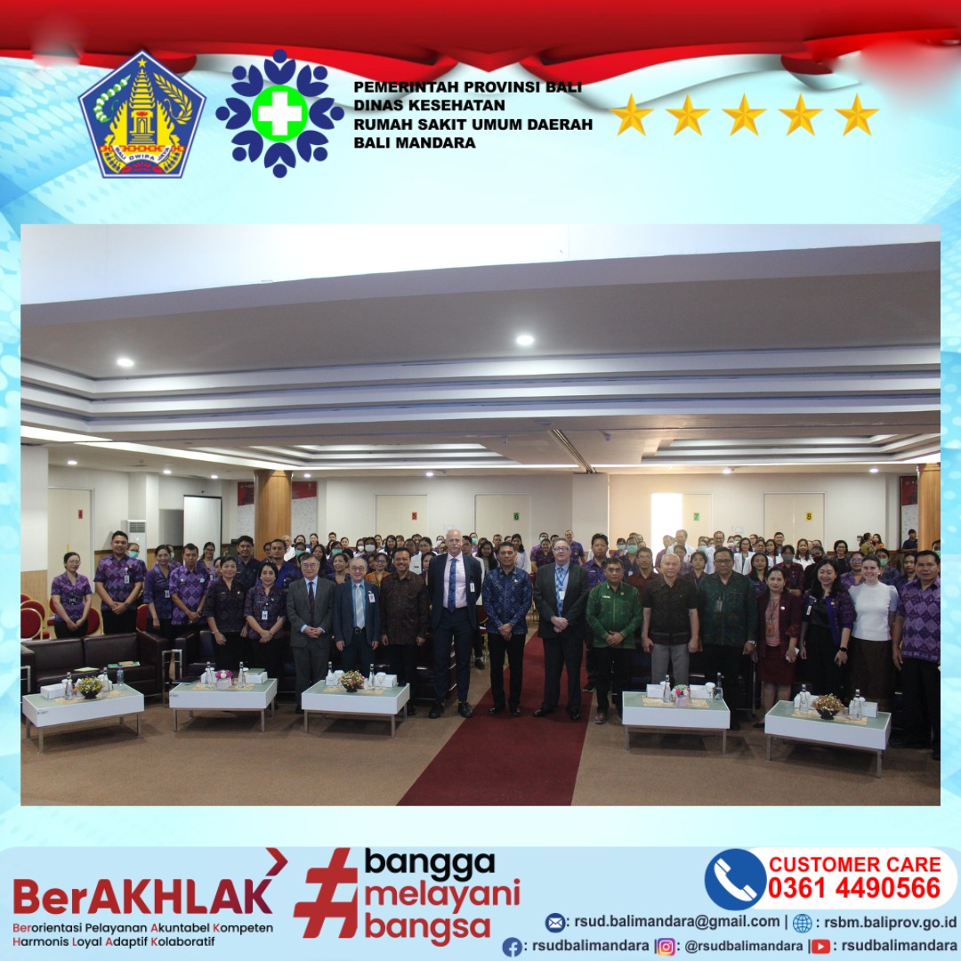 RSUD Bali Mandara Provinsi Bali Berkomitmen Terhadap Layanan Kesehatan Kelas Dunia dengan Pembukaan Proses Akreditasi Internasional