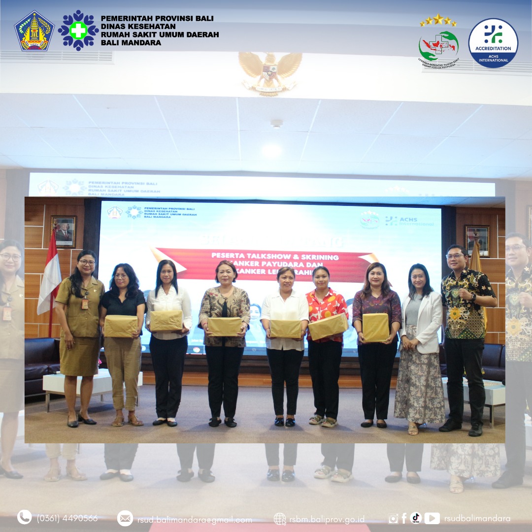 Talkshow dan Deteksi Dini Kanker Payudara dan Kanker Leher Rahim yang dilaksanakan oleh Dinas Kesehatan Kota Denpasar bekerjasama dengan RSUD Bali Mandara Provinsi Bali