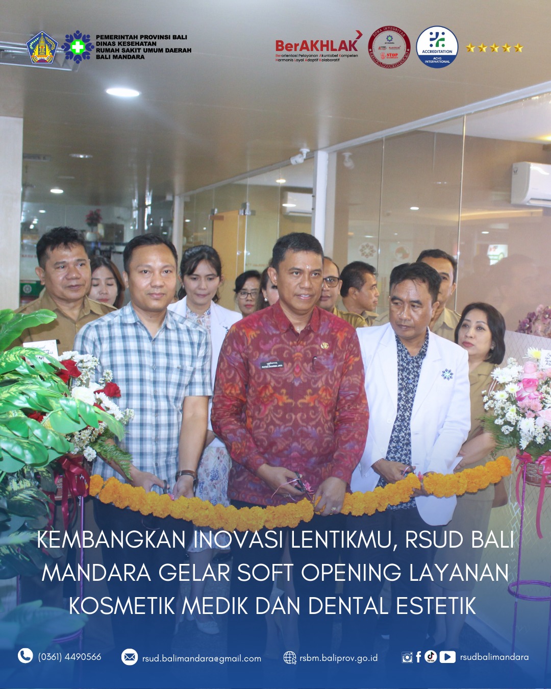 KEMBANGKAN INOVASI LENTIKMU, RSUD BALI MANDARA GELAR SOFT OPENING LAYANAN KOSMETIK MEDIK DAN DENTAL ESTETIK