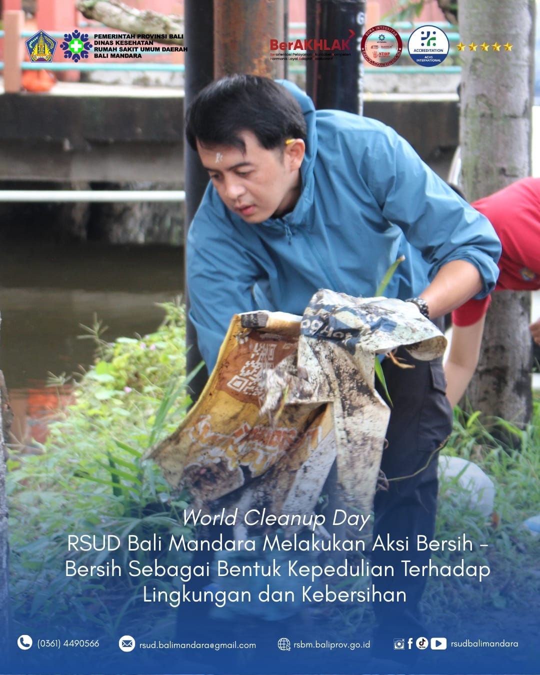 DALAM SEMANGAT WORLD CLEANUP DAY SEGENAP JAJARAN DIREKSI, MANAJEMEN DAN STAF RSUD BALI MANDARA MELAKSANAKAN KEGIATAN BERSIH-BERSIH DI LINGKUNGAN SEKITAR RUMAH SAKIT