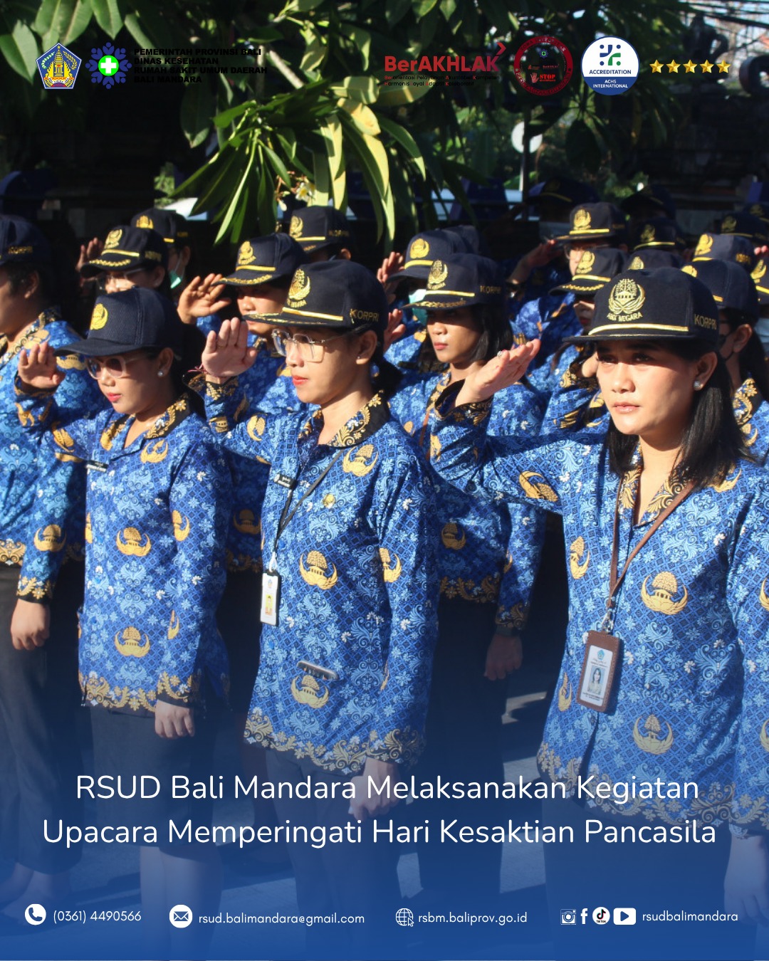 RSUD Bali Mandara Melaksanakan Kegiatan Upacara Bendera Memperingati Hari Kesaktian Pancasila yang jatuh pada setiap tanggal 1 Oktober 2025
