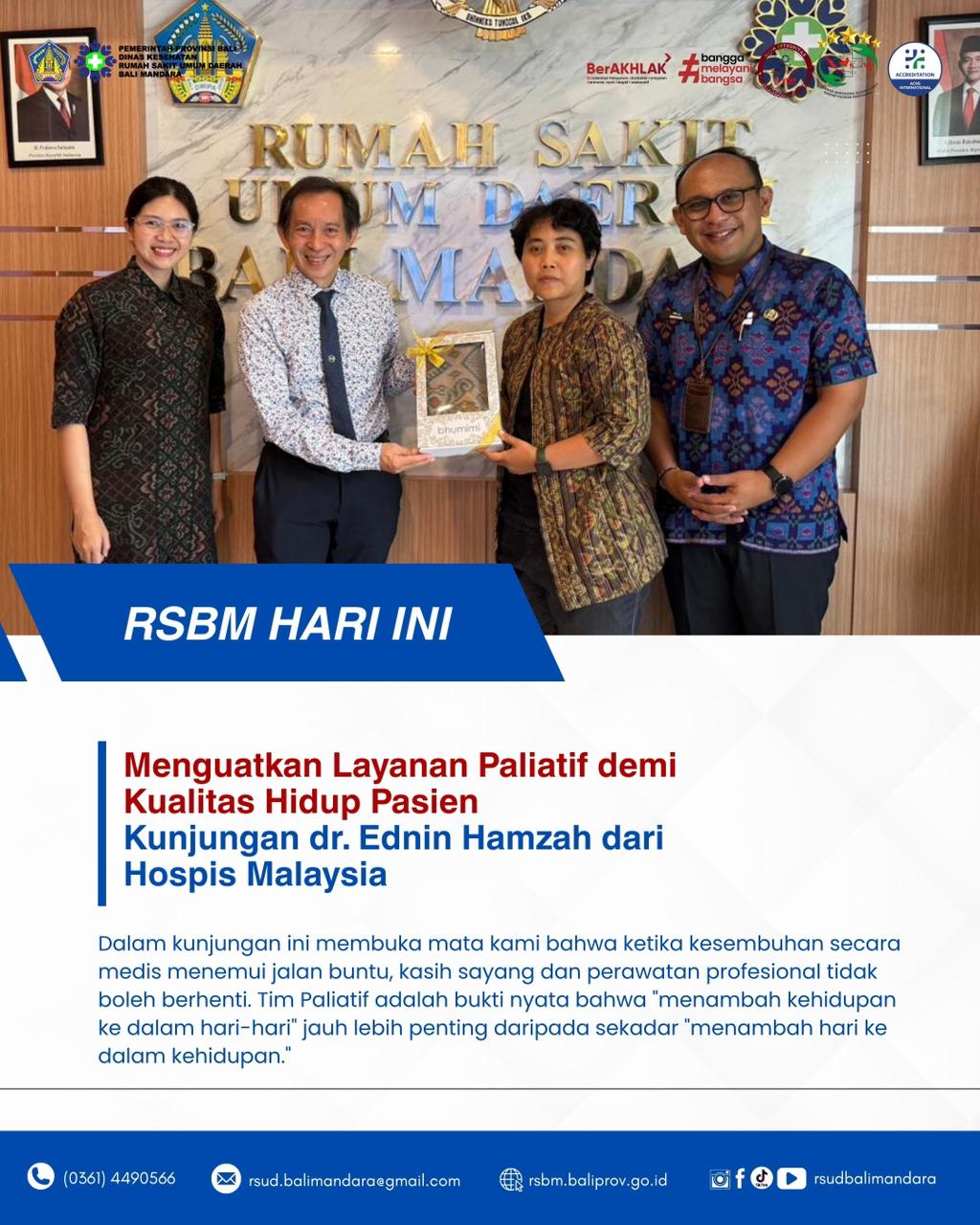 RSUD Bali Mandara Menerima Kunjungan dr. Ednin Hamzah dari Hospis Malaysia