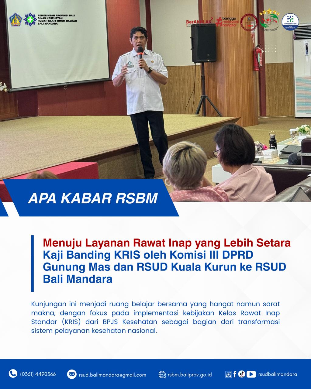 Kaji Banding KRIS oleh Komisi III DPRD Gunung Mas Dan RSUD Kuala Kurun Ke RSUD Bali Mandara