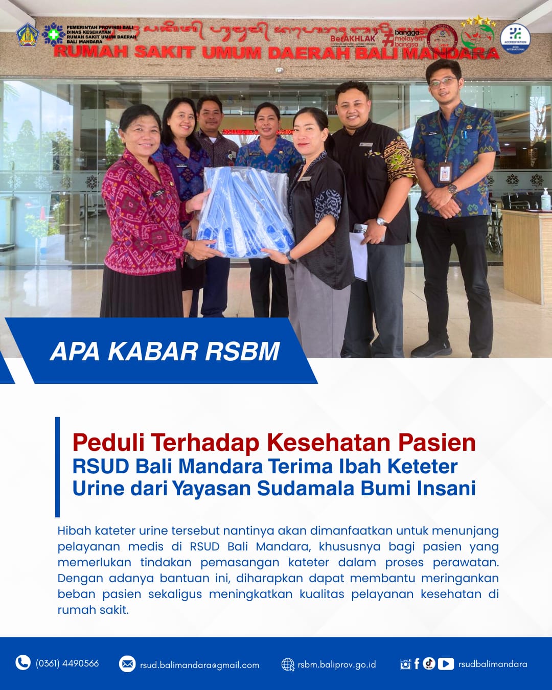 RSUD Bali Mandara Menerima Hibah Kateter Urine dari Yayasan Sudamala Bumi Insani