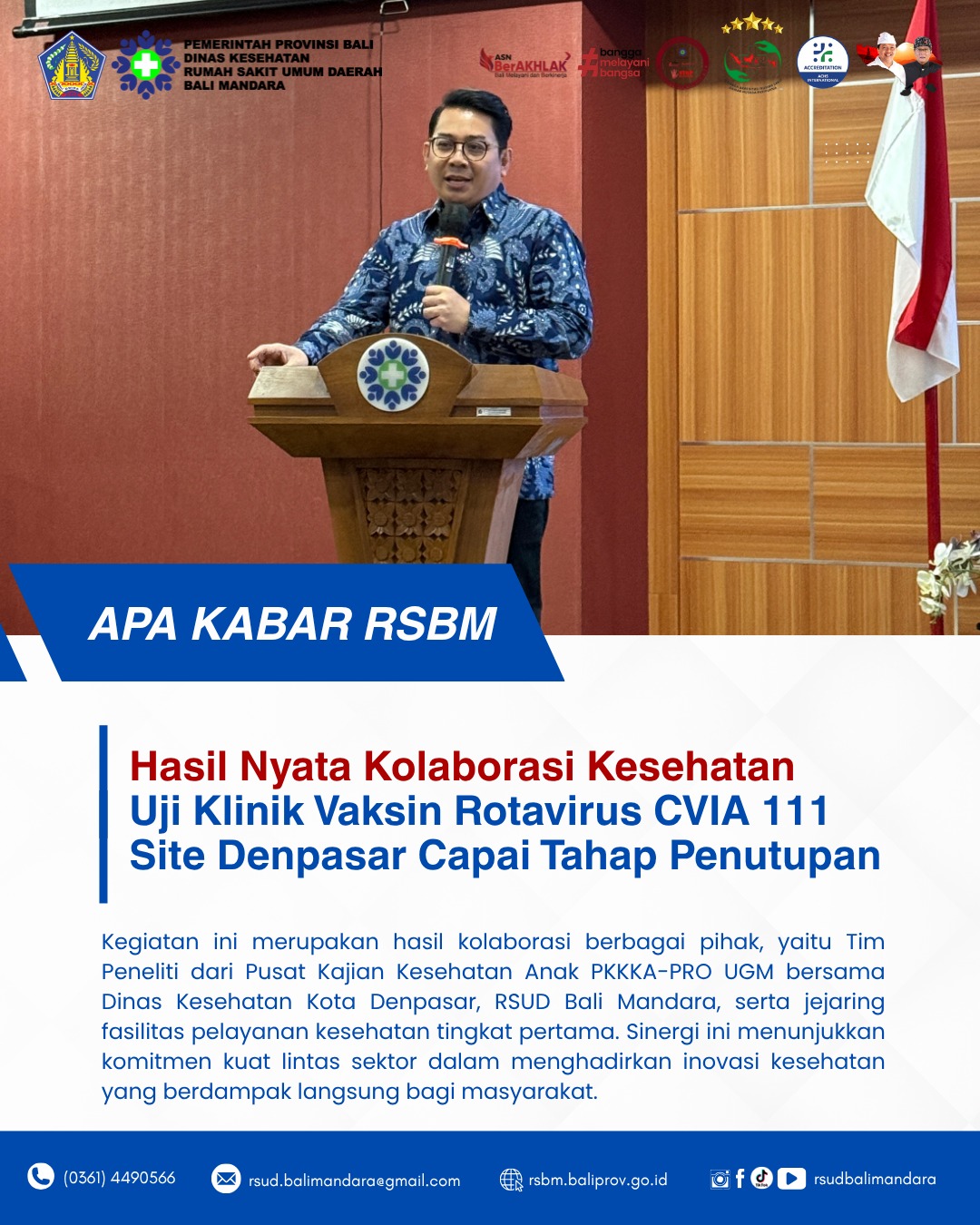 Penutupan Kegiatan Uji Klinik Vaksin Rotavirus: CVIA 111 Site Denpasar di RSUD Bali Mandara