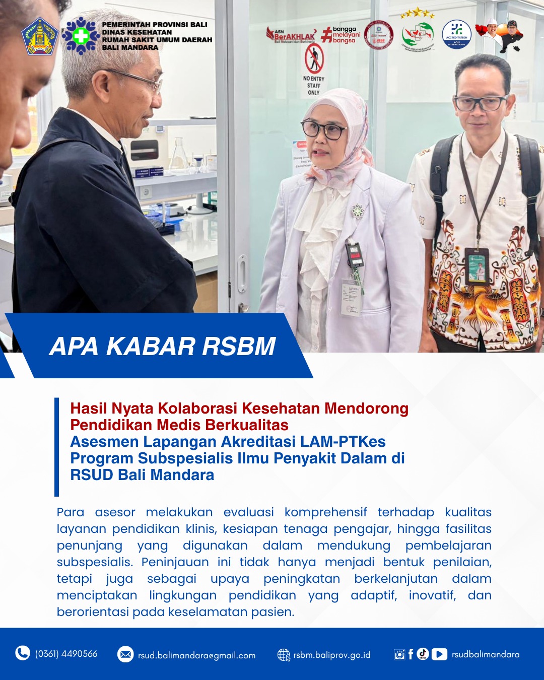 Asesmen Lapangan Akreditasi LAM-PT Kes Program Subspesialis Ilmu Penyakit Dalam di RSUD Bali Mandara