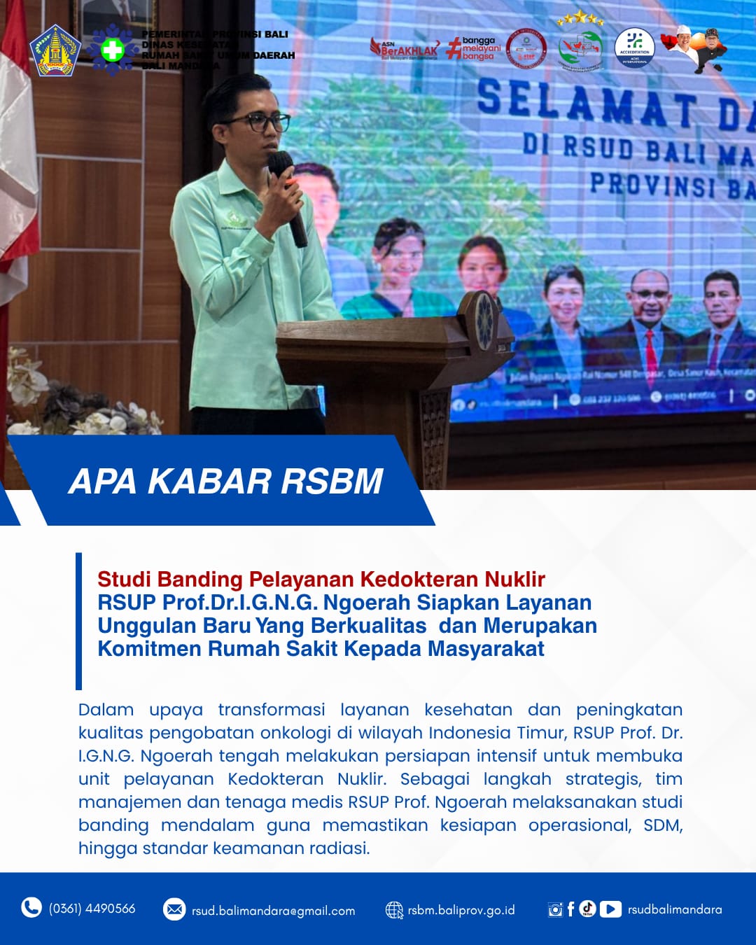 Dalam Rangka Mempersiapkan Pembukaan Pelayanan Kedokteran Nuklir, RSUP Prof. Dr. I.G.N.G. Ngoerah Denpasar Melaksanakan Kegiatan Studi Banding Guna Memperkuat Kesiapan Sumber Daya Manusia, Sarana Prasarana, Serta Tata Kelola Layanan di RSUD Bali Mandara