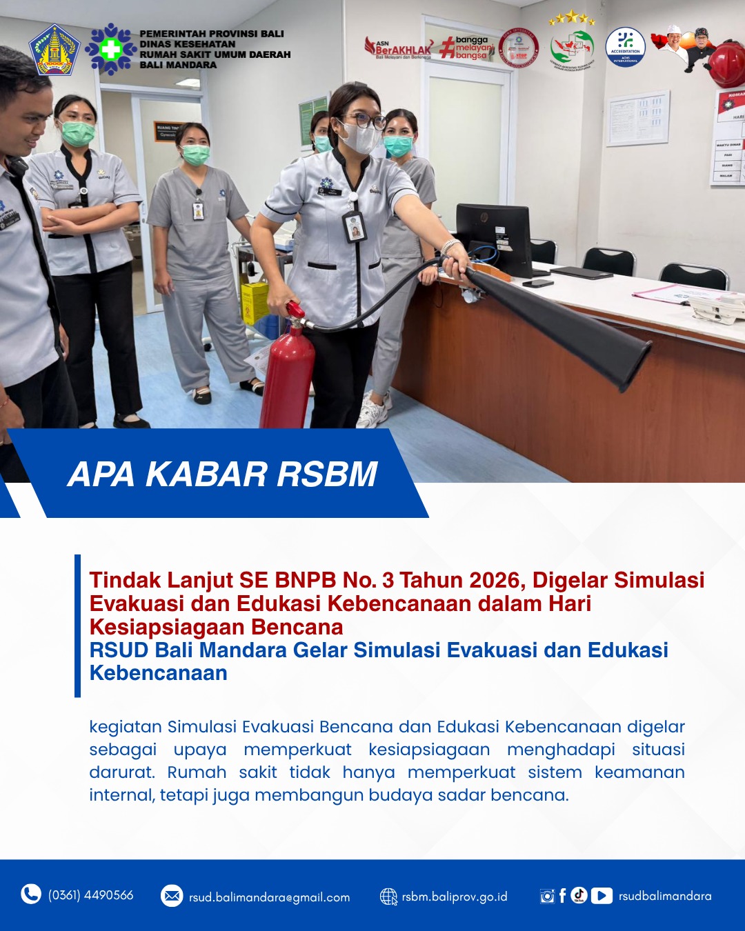 RSUD Bali Mandara Melakukan Simulasi Evakuasi Dan Edukasi Kebencanaan Dalam Rangka Pelaksanaan Hari Kesiapsiagaan Bencana Tahun 2026