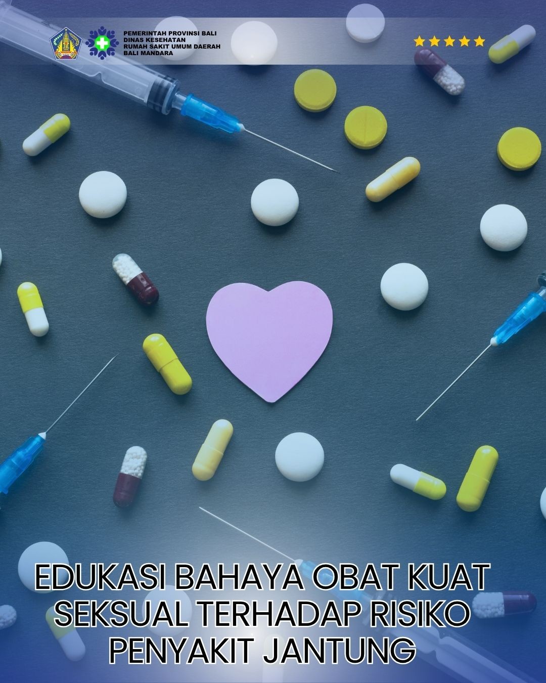 Edukasi Bahaya Obat Kuat Seksual terhadap Risiko Penyakit Jantung