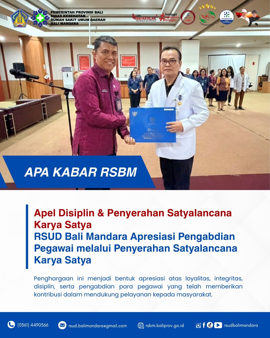 Apel Disiplin & Penyerahan Satya Lencana RSUD Bali Mandara