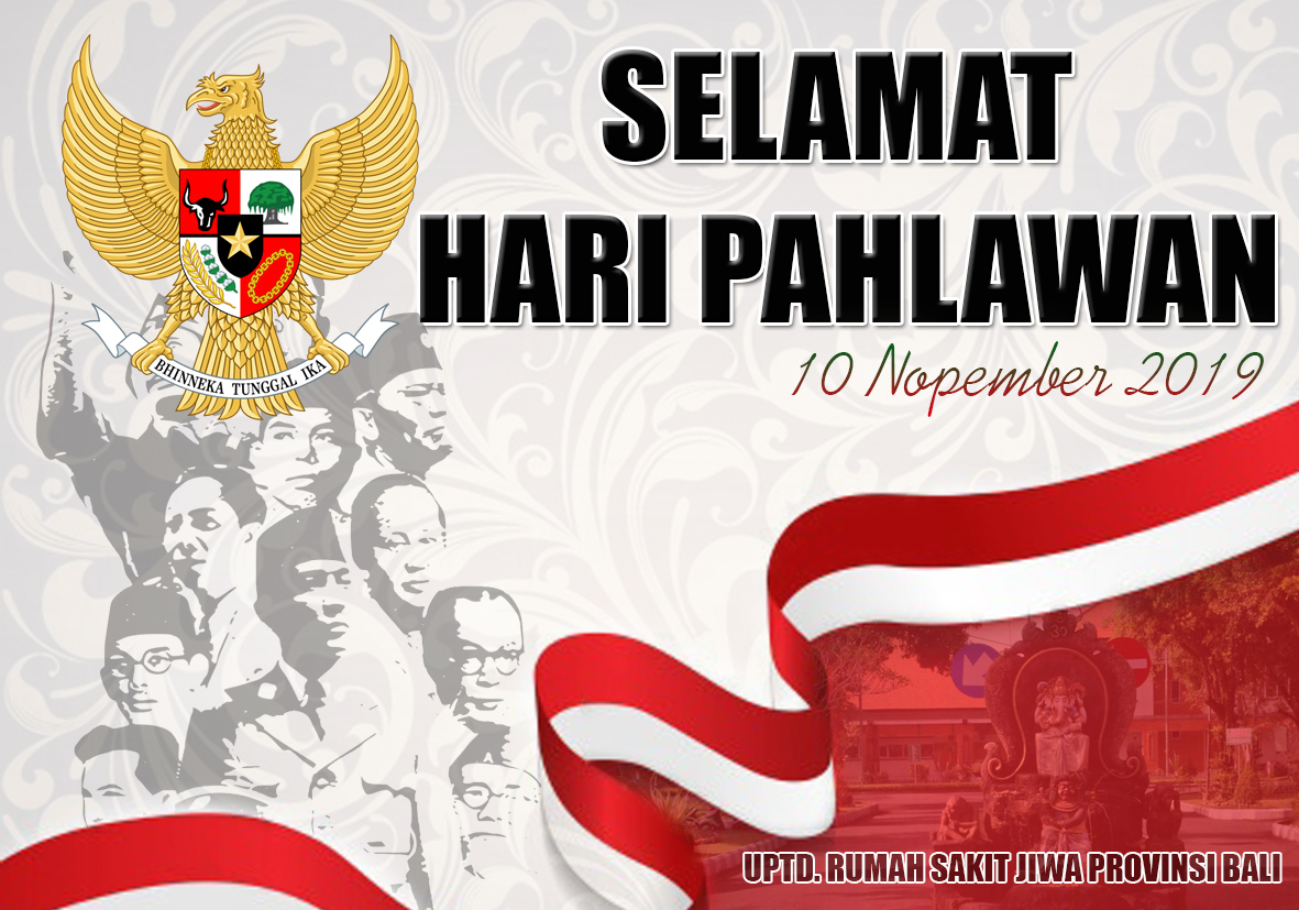 Selamat Hari Pahlawan, 10 Nopember 2019