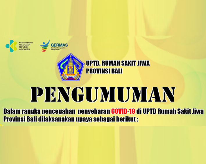 Upaya pencegahan dan penyebaran COVID-19 di UPTD. Rumah Sakit Jiwa Provinsi Bali