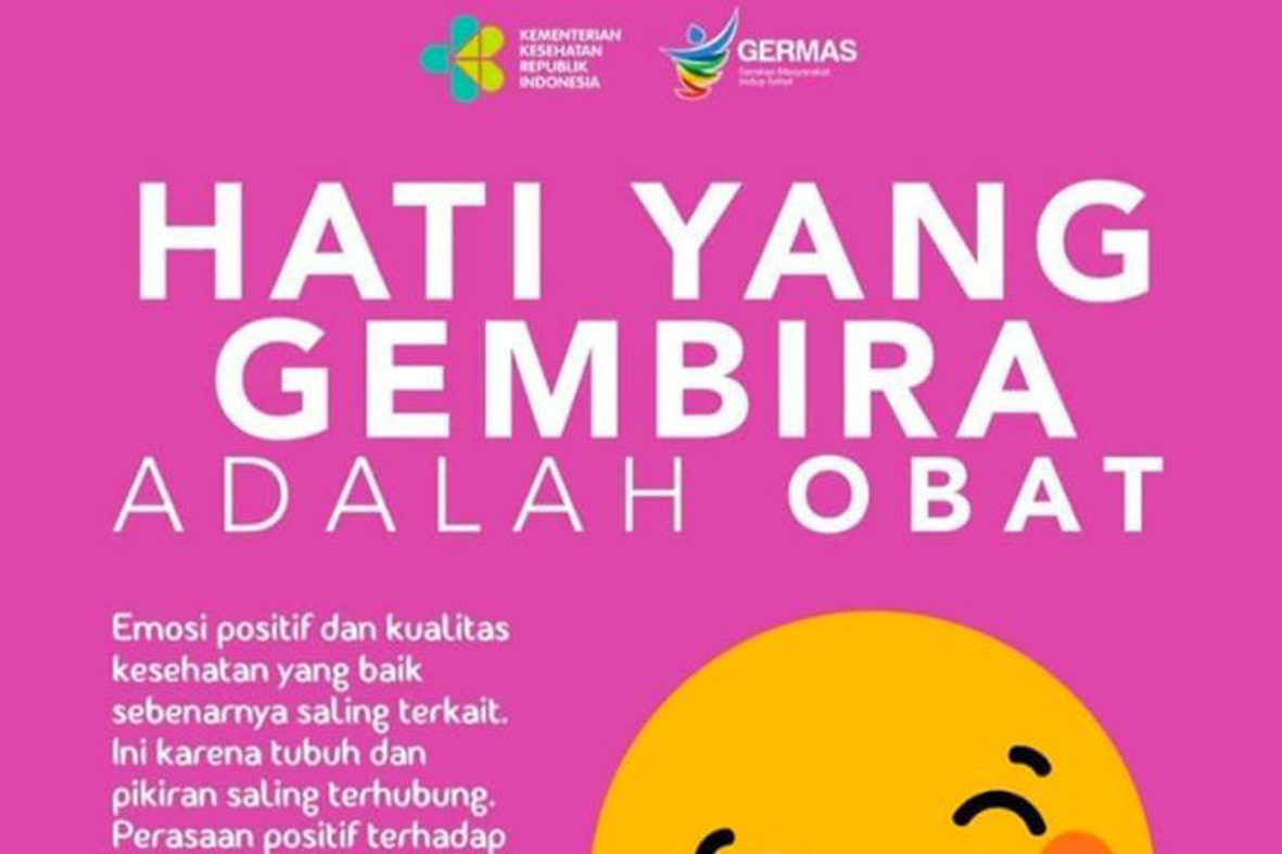hati yang gembira itu adalah obat.