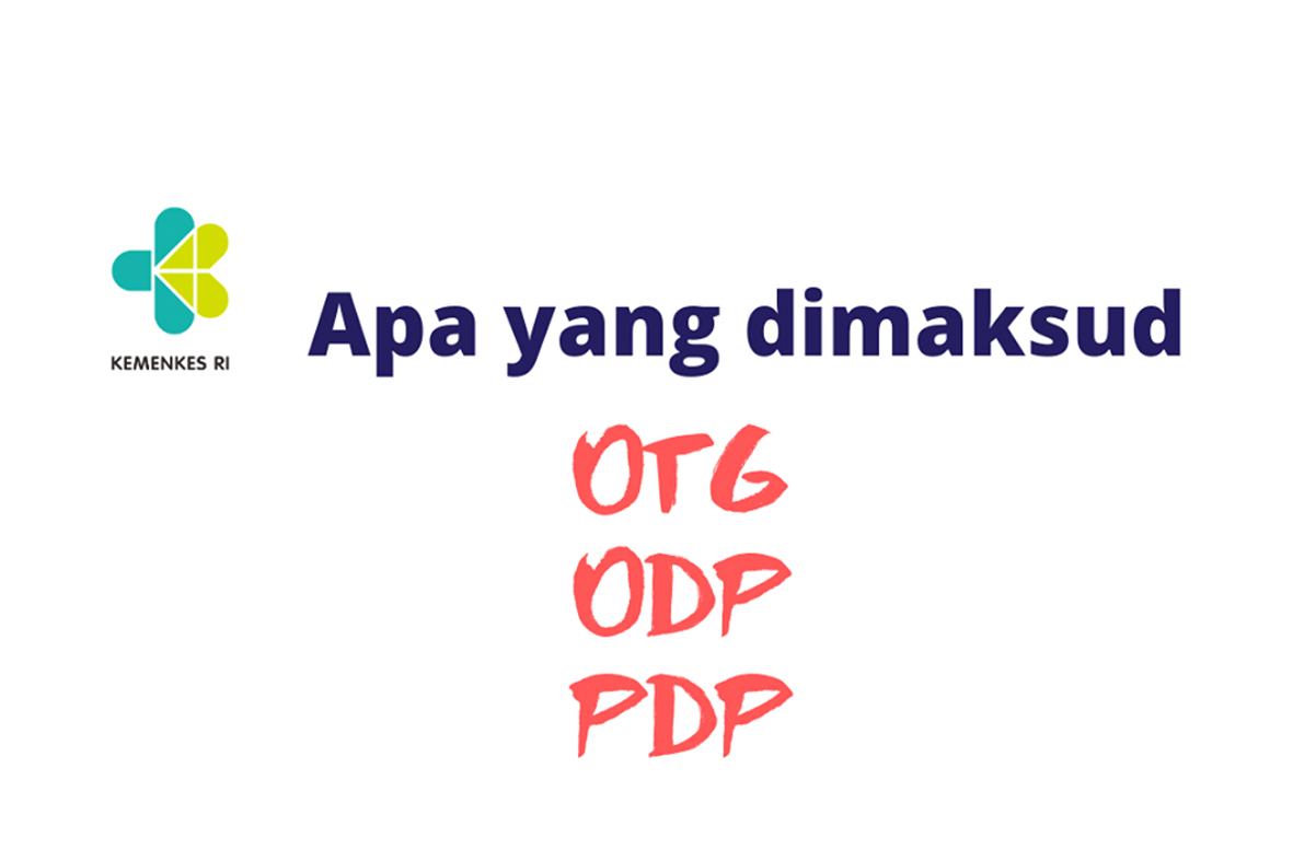 Istilah yang kalian sering temui di masyarakat seperti OTG, ODP, PDP. #Kamussehat