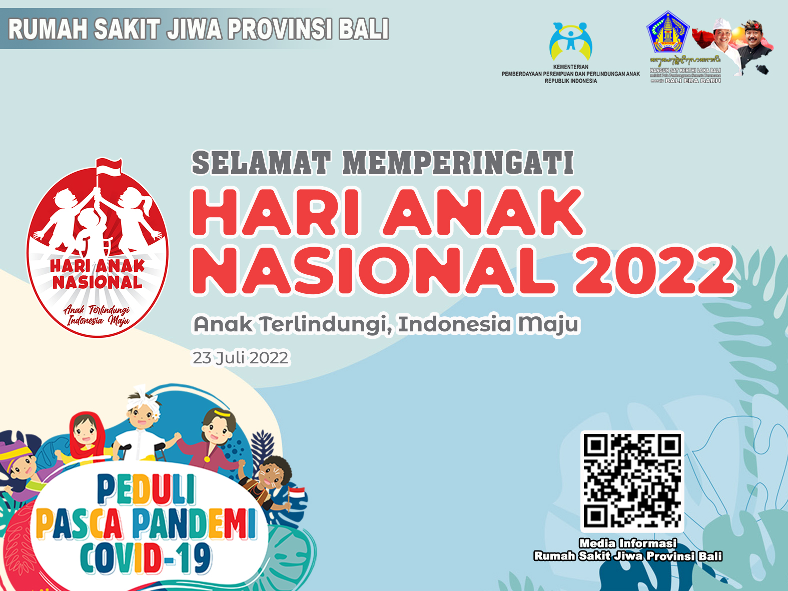 SELAMAT MEMPERINGATI HARI ANAK NASIONAL