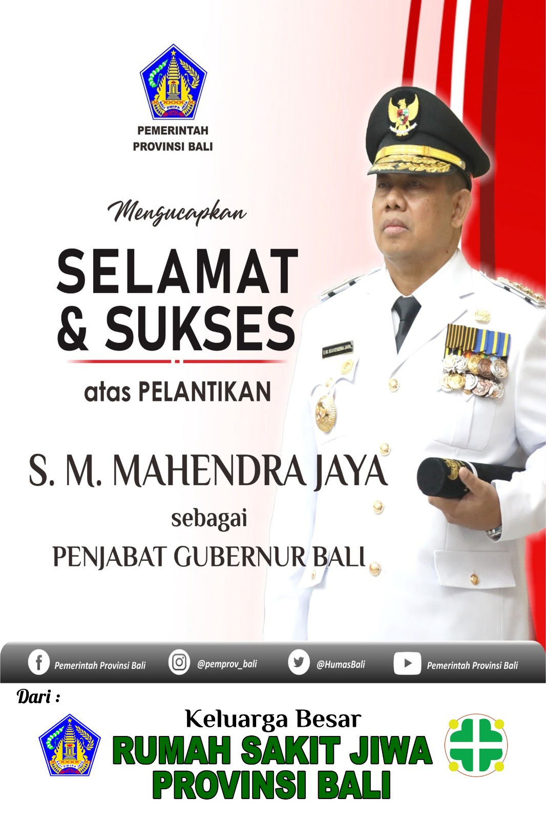 Rumah Sakit Jiwa Provinsi Bali mengucapkan Selamat atas pelantikan Bapak S.M. Mahendra Jaya sebagai Penjabat Gubernur Bali.