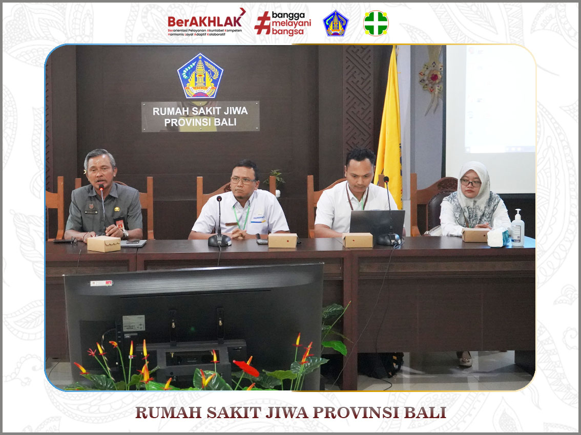 Pelaksanaan Asistensi Pembinaan BLUD pada Rumah Sakit Jiwa Provinsi Bali