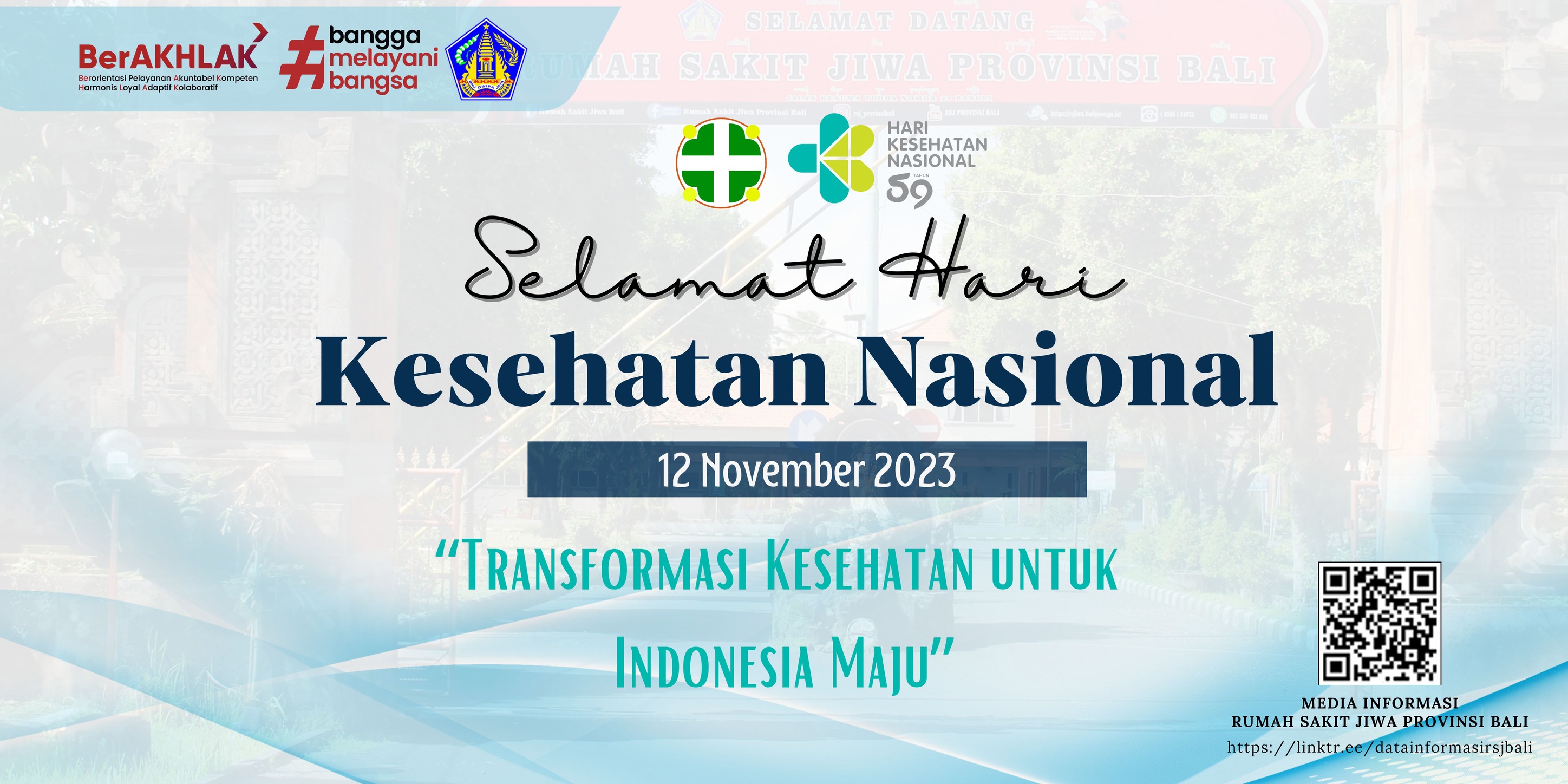 Selamat Hari Kesehatan Nasional "Transformasi Kesehatan Untuk Indonesia Maju"
