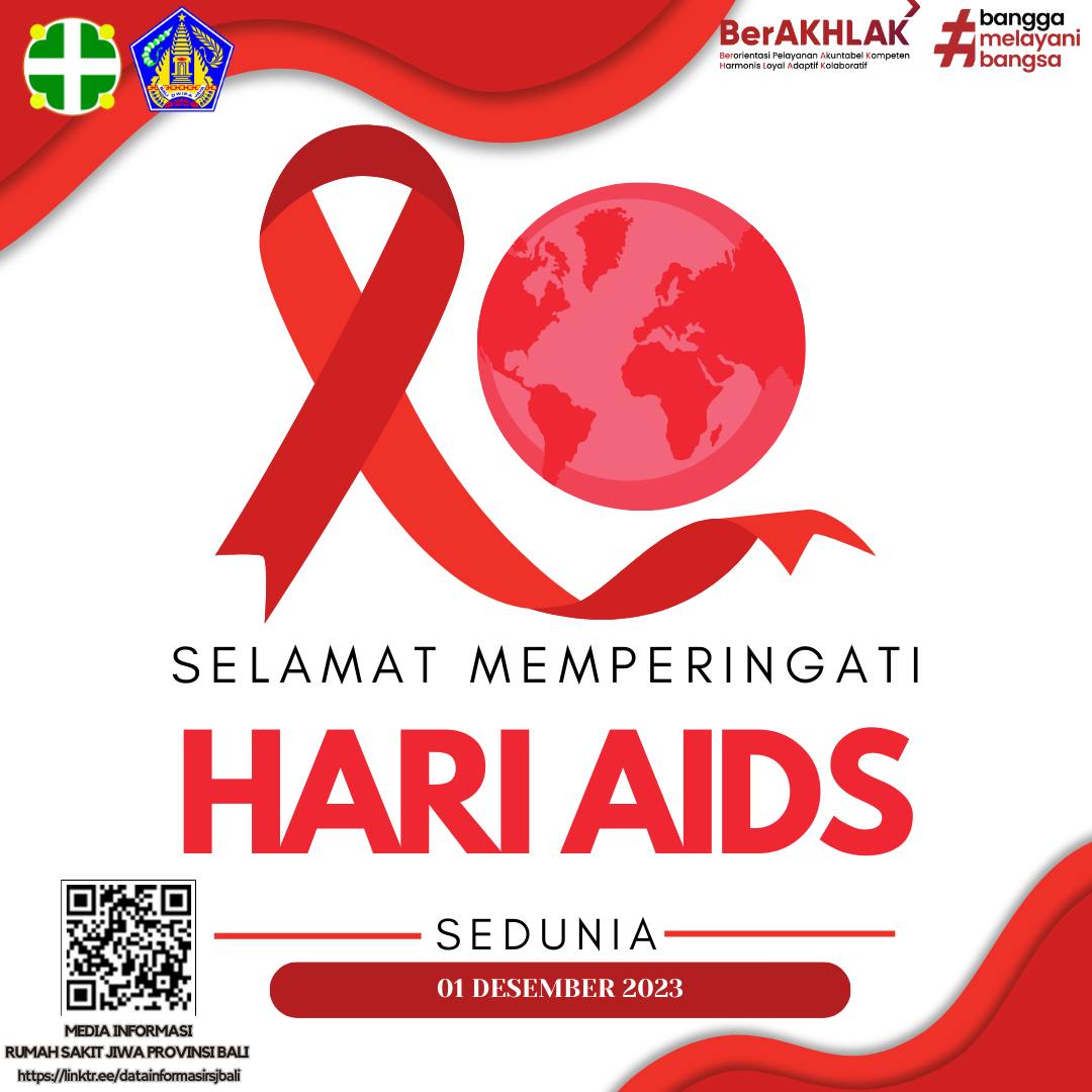 SELAMAT MEMPERINGATI HARI AIDS SEDUNIA 01 DESEMBER 2023