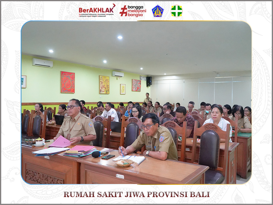 Rapat Monitoring dan Evaluasi Capaian Indikator Mutu Rumah Sakit Jiwa Tri Wulan I