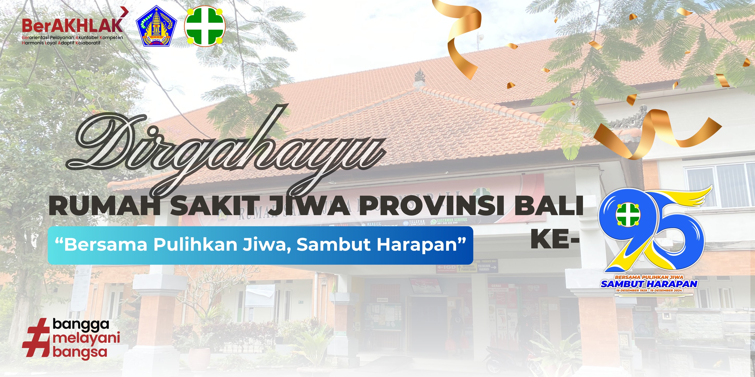 DIRGAHAYU RUMAH SAKIT JIWA PROVINSI BALI ke-95