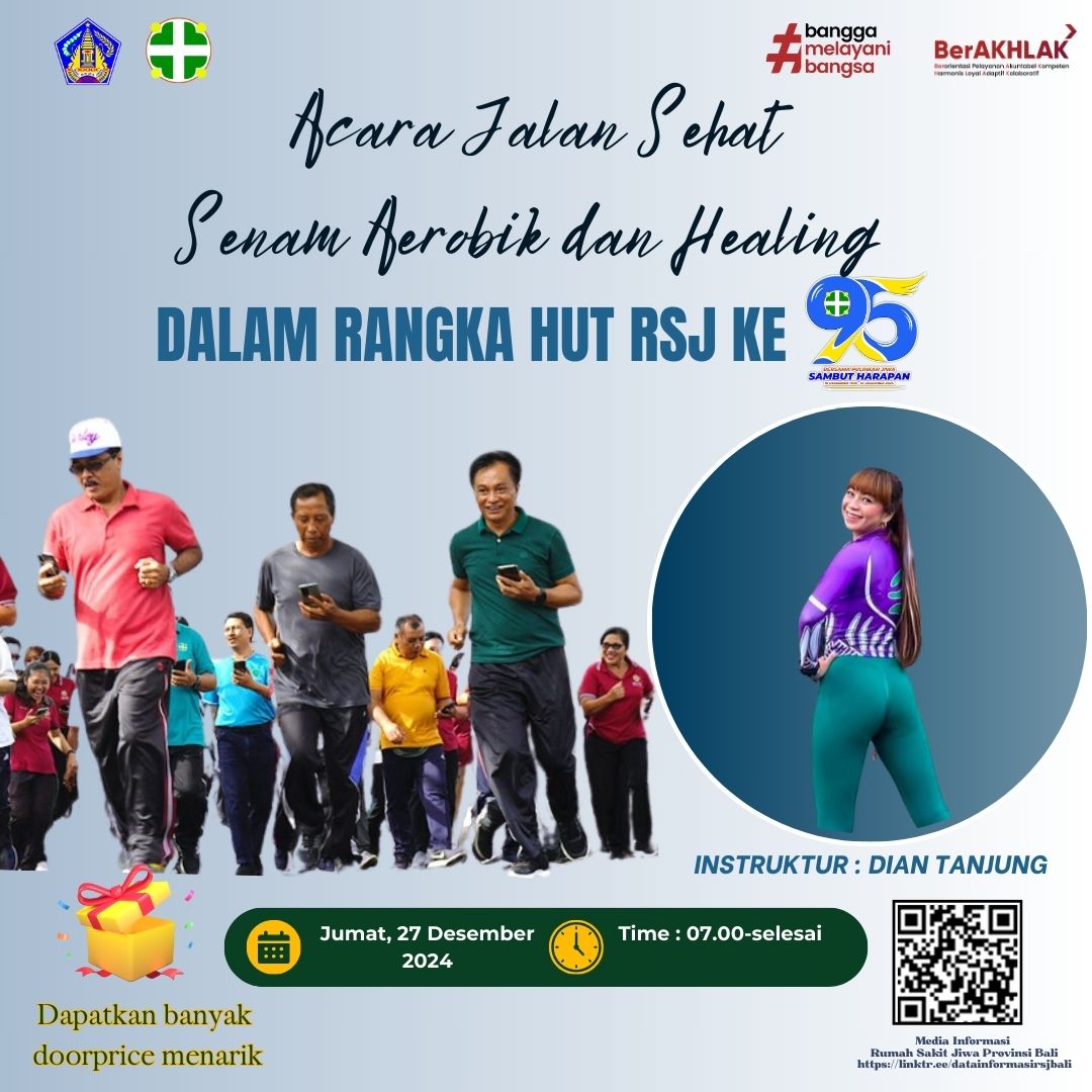 Yuk civitas hospitalia RSJ Bali ikuti Acara Jalan Sehat, Aerobik dan Healing