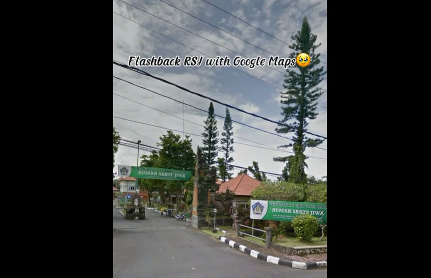 Flashback Rumah Sakit Jiwa Provinsi Bali with Google Maps