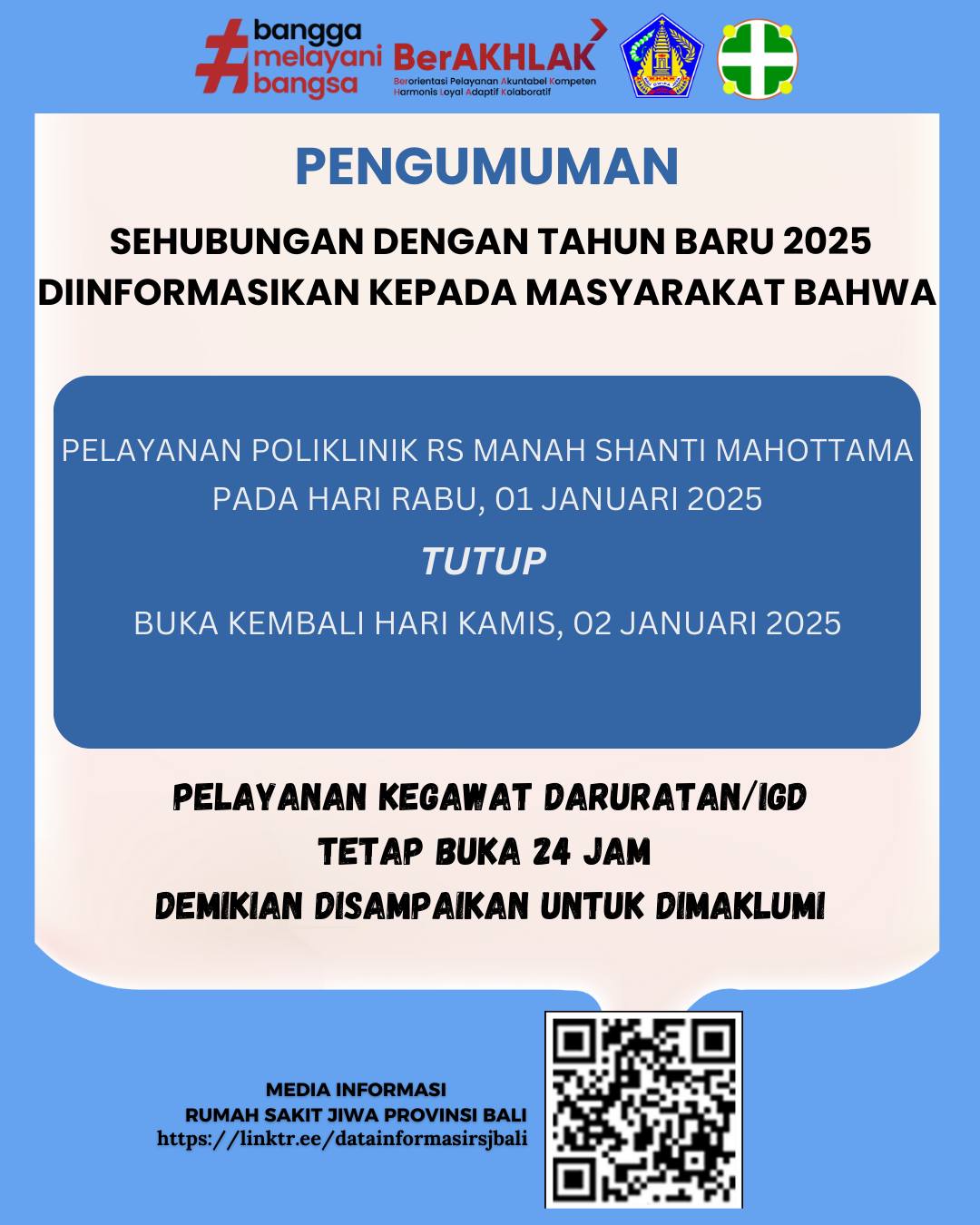 Sehubungan Dengan Tahun Baru 2025 Diinformasikan Kepada Masyarakat Bahwa Pelayanan Poliklinik RS Manah Shanti Mahottama