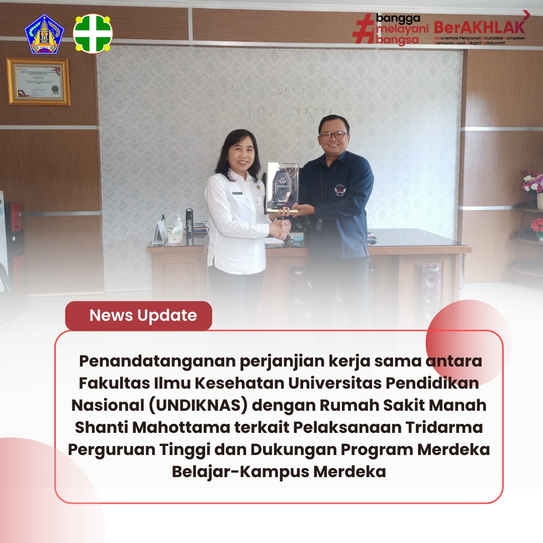 Penandatanganan perjanjian kerja sama antara Fakultas Ilmu Kesehatan Universitas Pendidikan Nasional