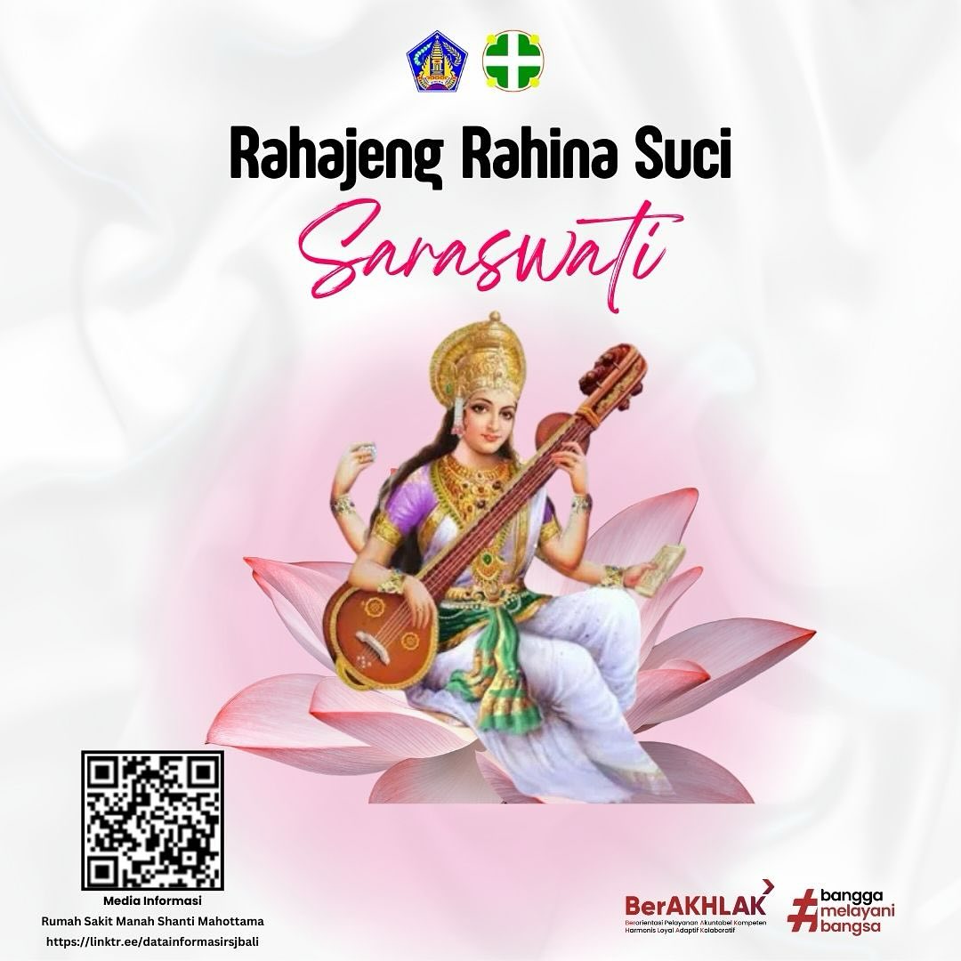 KELUARGA BESAR RUMAH SAKIT MANAH SHANTI MAHOTTAMA MENGUCAPKAN SELAMAT HARI RAYA SUCI SARASWATI