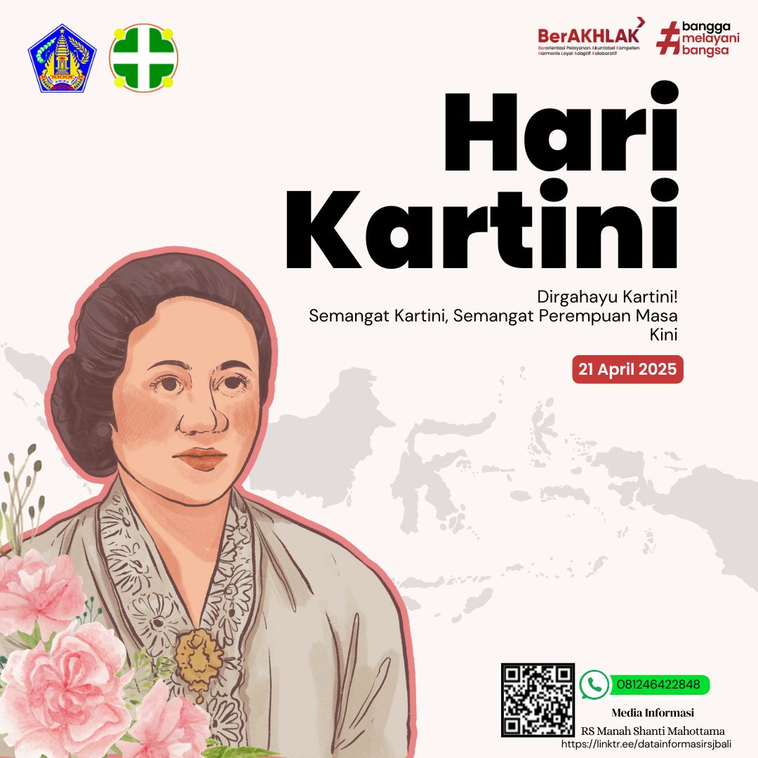 KELUARGA BESAR RUMAH SAKIT MANAH SHANTI MAHOTTAMA MENGUCAPKAN SELAMAT MEMPERINGATI HARI KARTINI