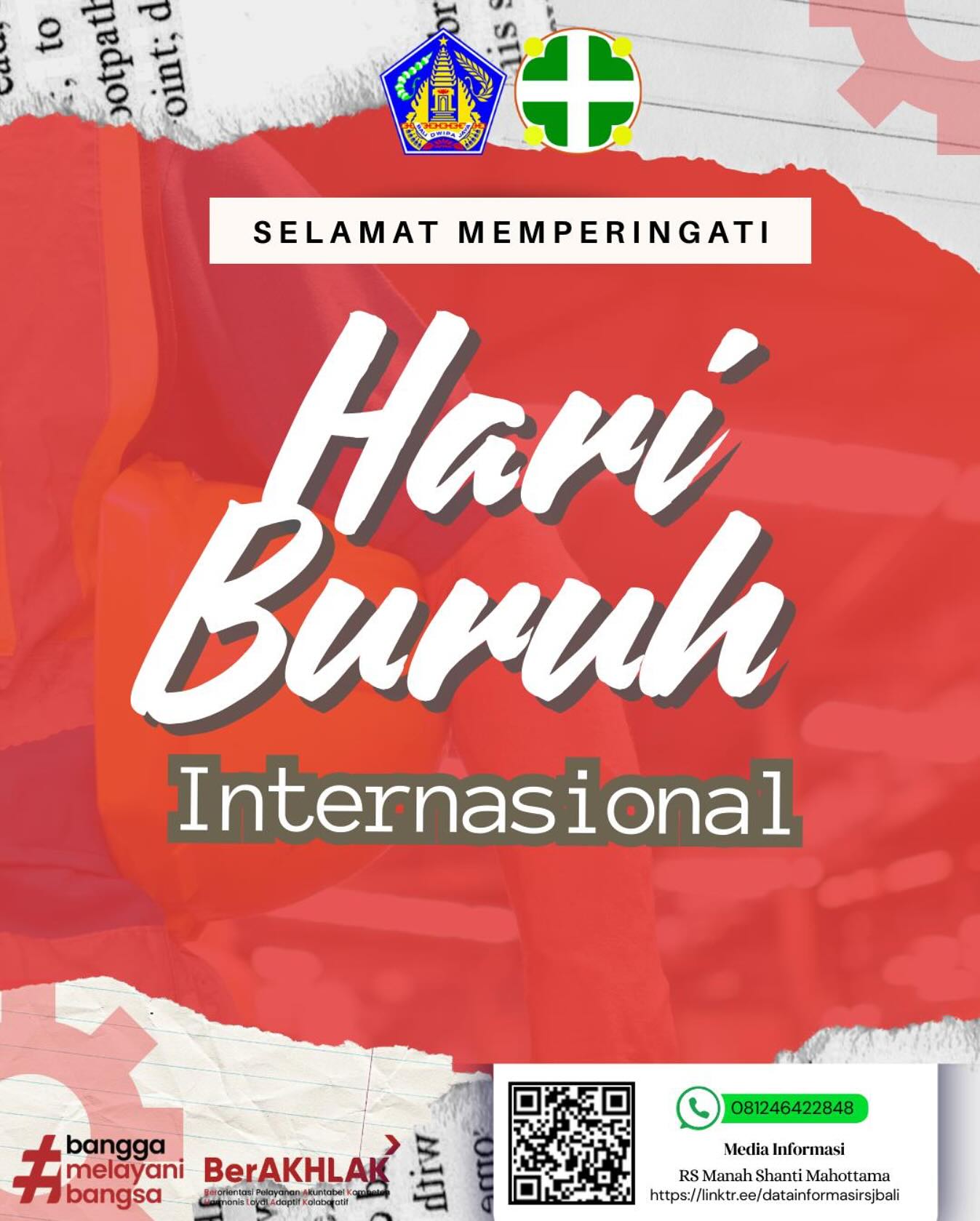 KELUARGA BESAR RUMAH SAKIT MANAH SHANTI MAHOTTAMA MENGUCAPKAN SELAMAT MEMPERINGATI HARI BURUH INTERNASIONAL