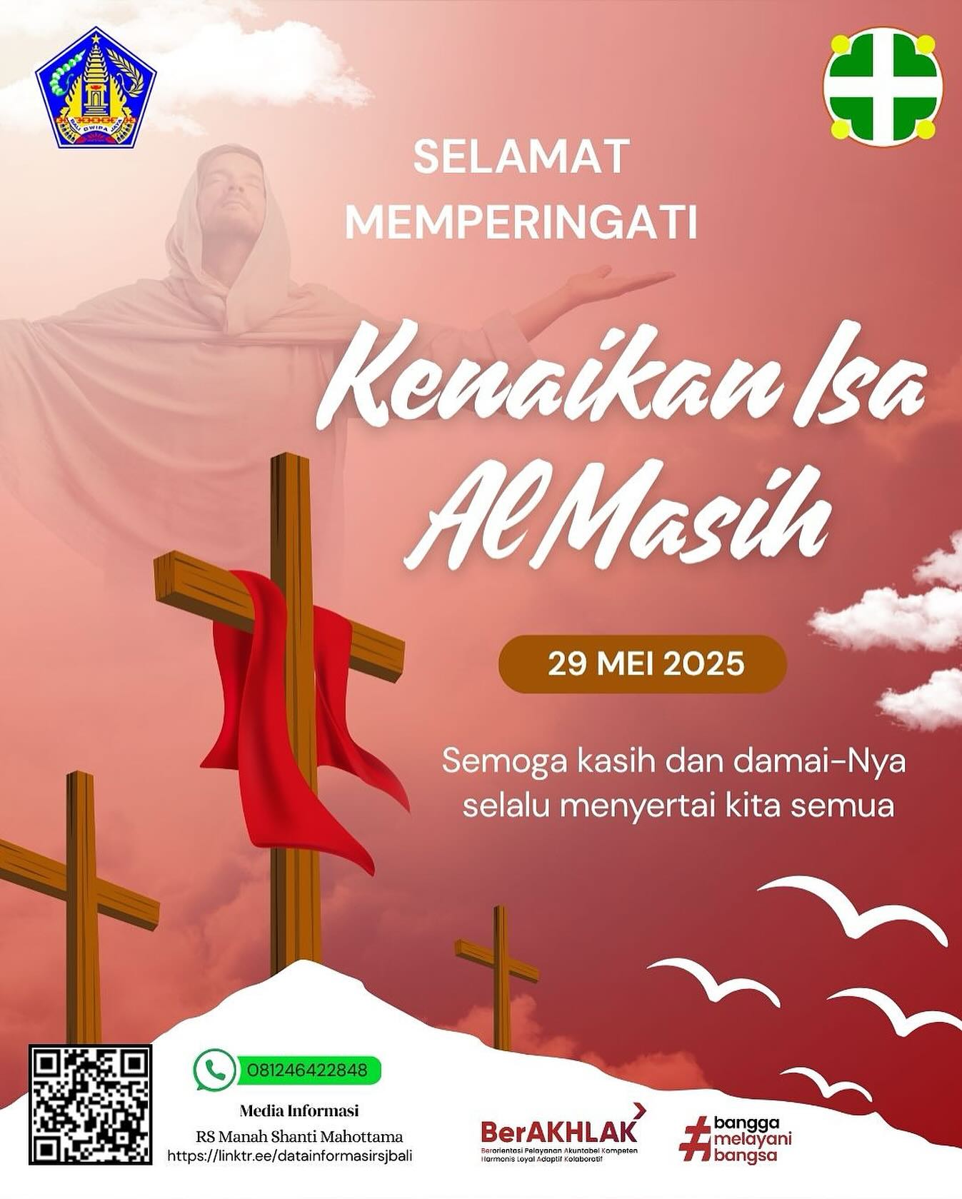 KELUARGA BESAR RUMAH SAKIT MANAH SHANTI MAHOTTAMA MENGUCAPKAN SELAMAT MEMPERINGATI KENAIKAN ISS AL MASIH 29 MEI 2025
