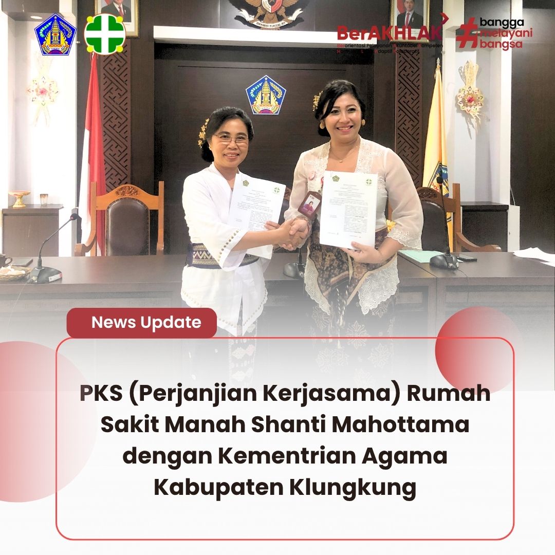 PKS(Perjanjian Kerjasama) Rumah Sakit Manah Shanti Mahottama dengan Kementrian Agama Kabupaten Klungkung