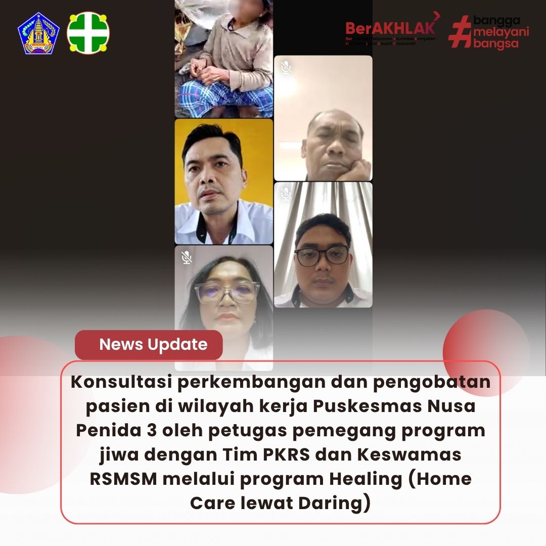 Konsultasi terkait perkembangan dan pengobatan salah satu pasien di wilayah kerja Puskesma Nusa Penida 3