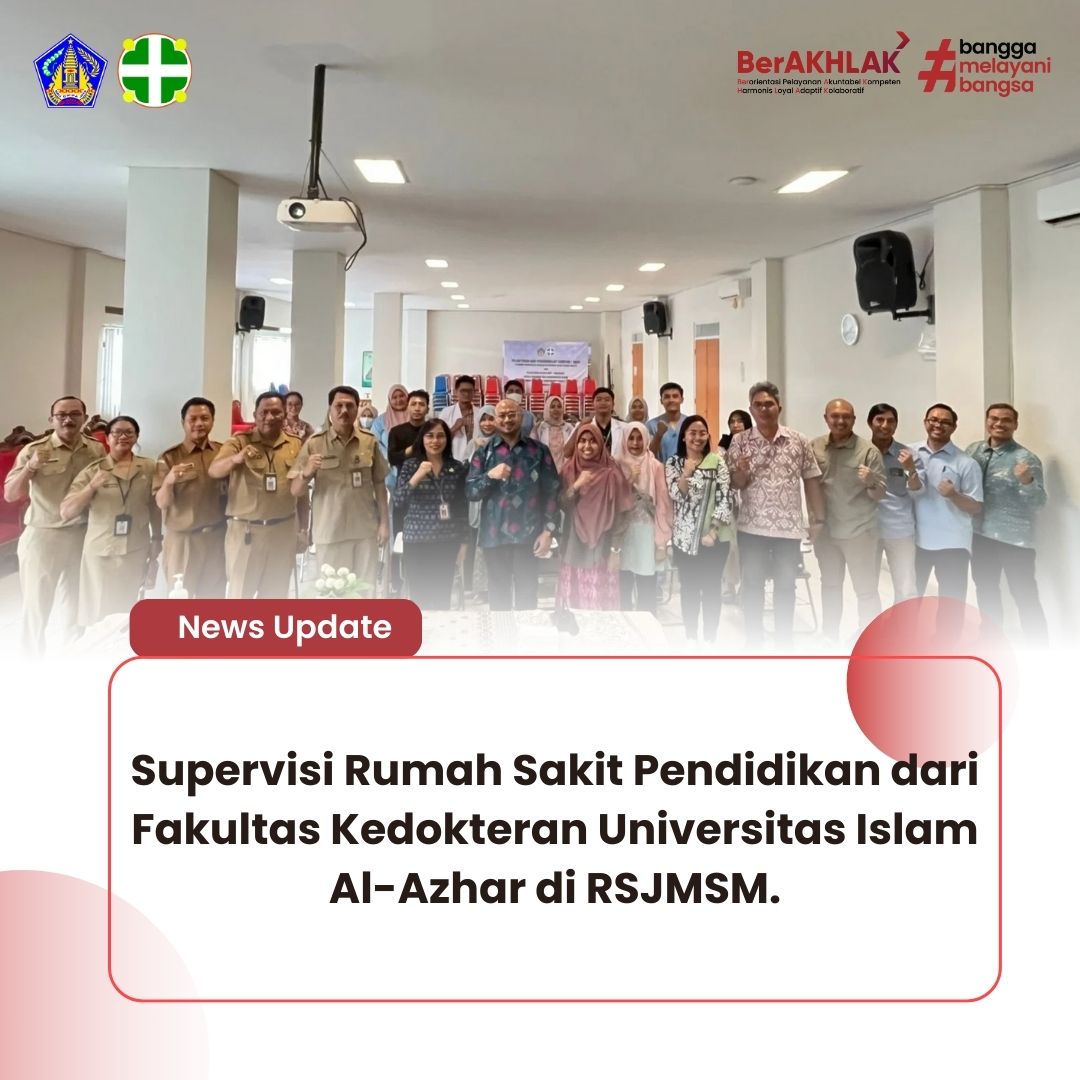 Supervisi Rumah Sakit Jiwa Manah Shanti Mahottama sebagai Rumah Sakit Pendidikan