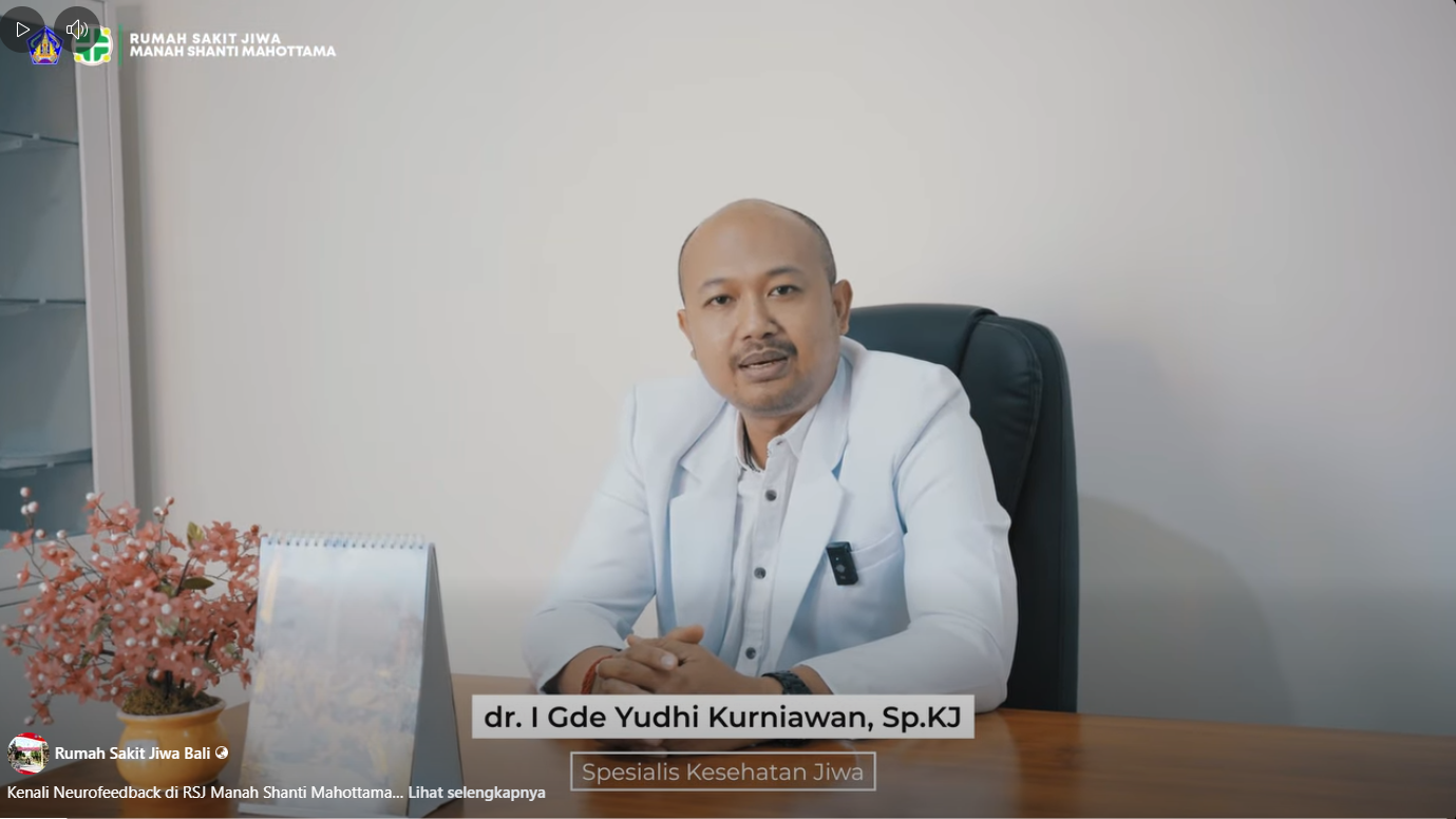 Kenali Neurofeedback di RSJ Manah Shanti Mahottama