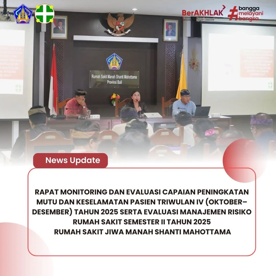 Rapat Monitoring dan Evaluasi (Monev) Capaian Peningkatan Mutu dan Keselamatan Pasien Triwulan IV