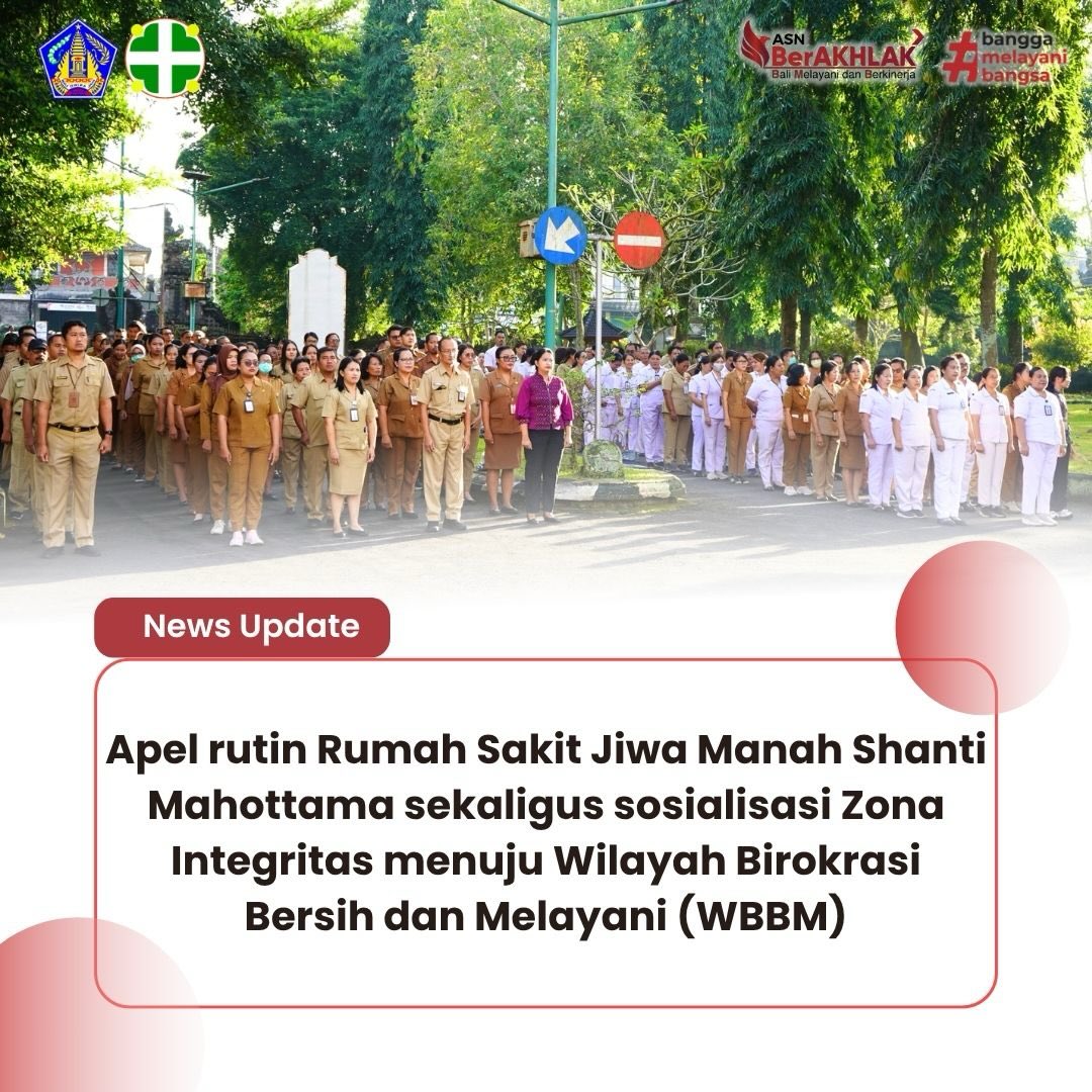 Apel rutin RSJ Manah Shanti Mahottama
