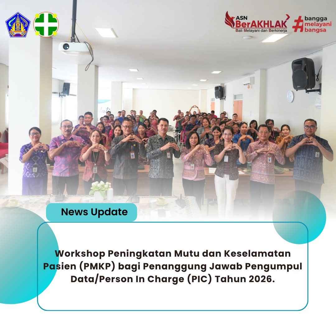 Workshop Peningkatan Mutu dan Keselamatan Pasien (PMKP)