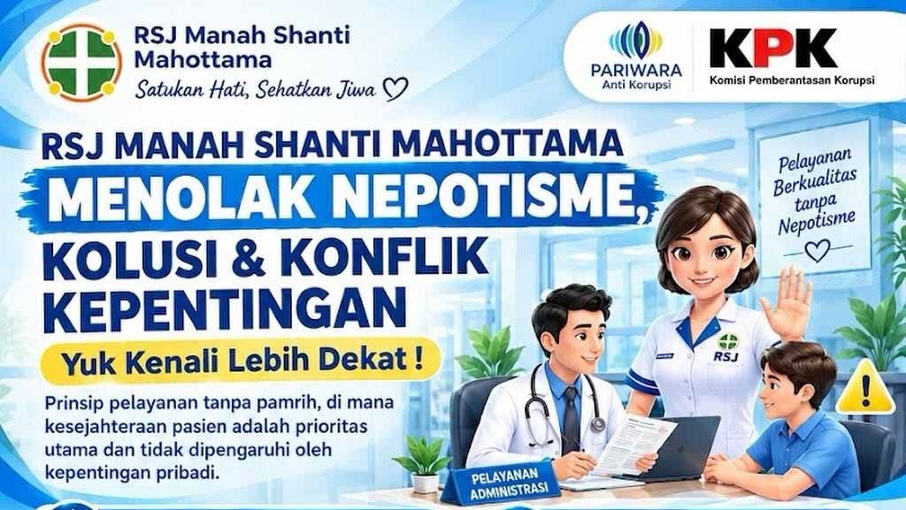 Mari bersama wujudkan pelayanan yang bersih dan berintegritas di Rumah Sakit Jiwa Manah Shanti Mahottama