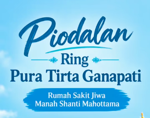 Piodalan Ring Pura Tirta Ganapati Rumah Sakit Jiwa Manah Shanti Mahottama